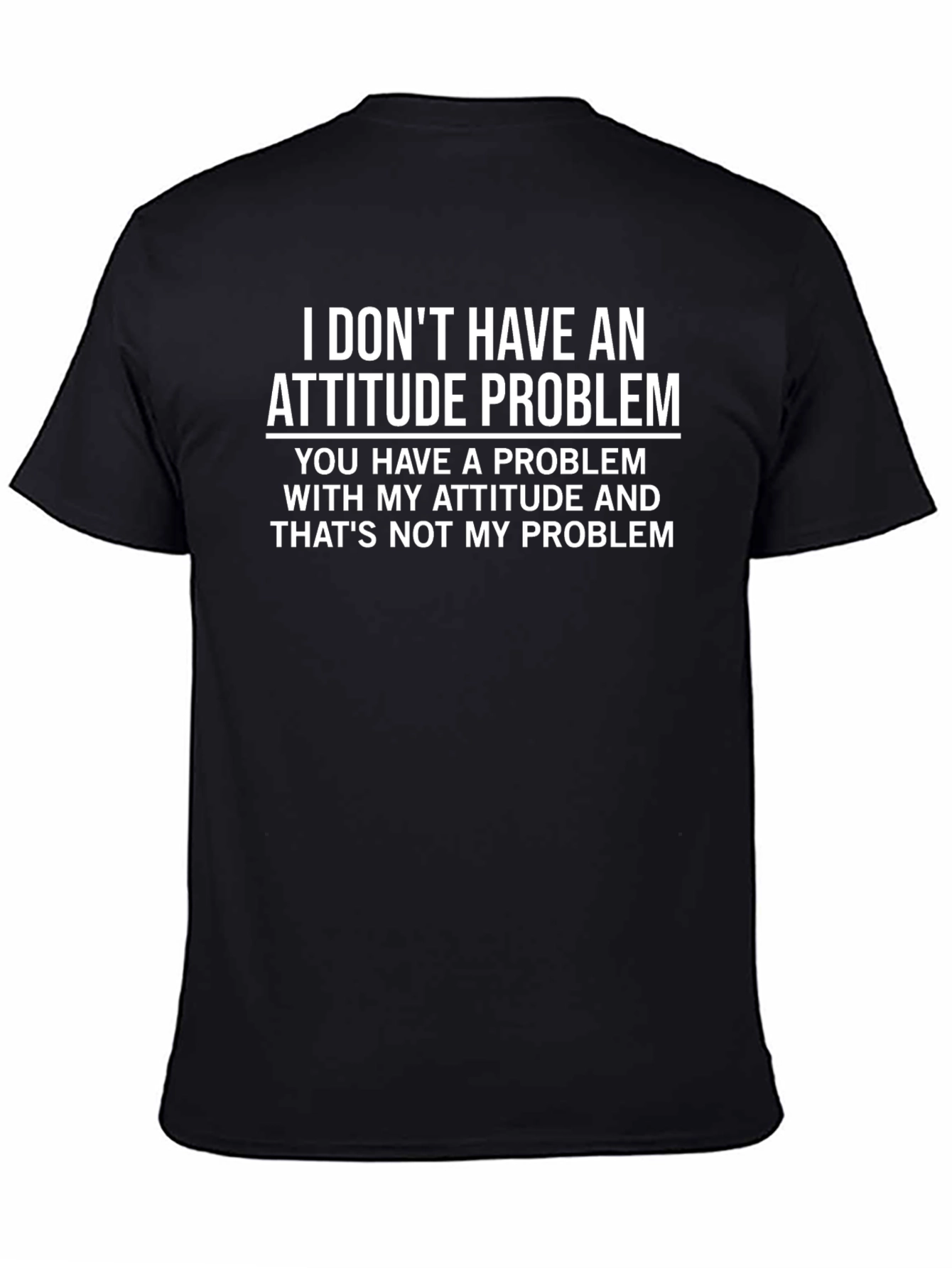 Attitude Problem Graphic Tee - Sarcastic Funny T-Shirt