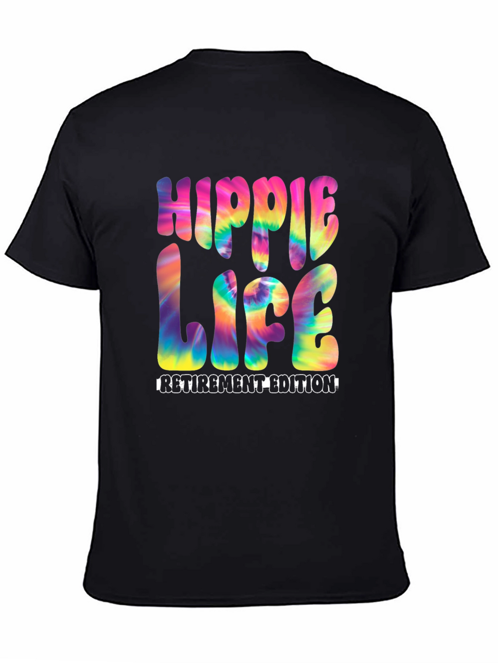 Hippie Life Retirement Edition T-Shirt