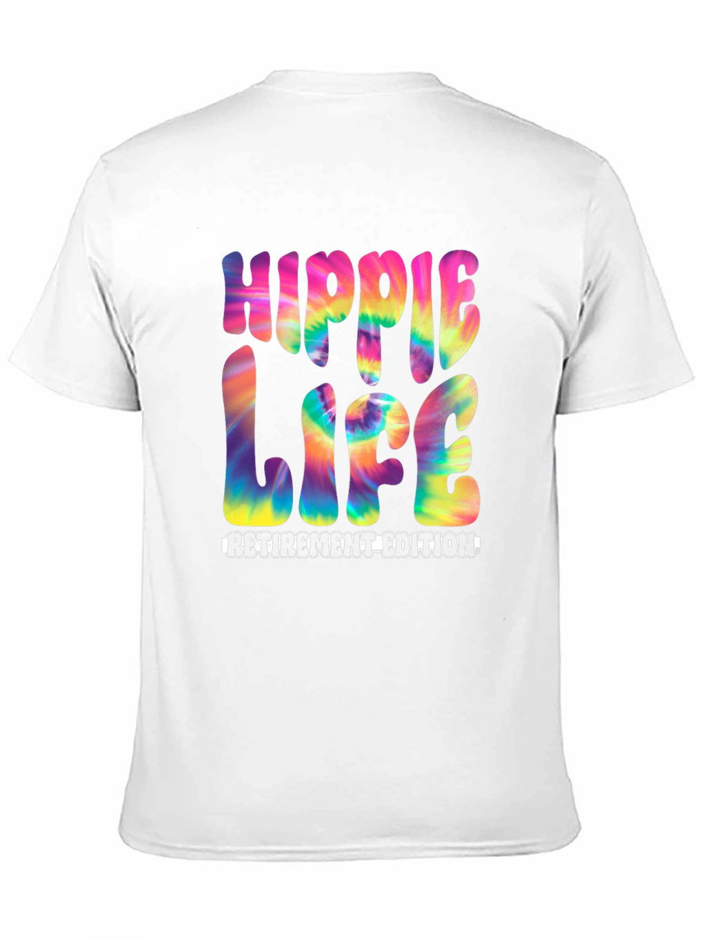 Hippie Life Retirement Edition T-Shirt