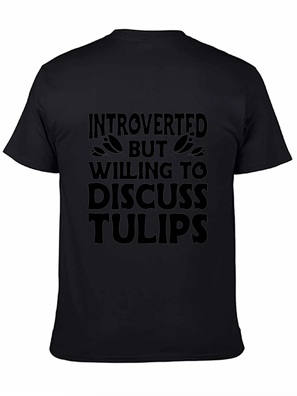 Introverted Tulip Lover Graphic T-Shirt - Black