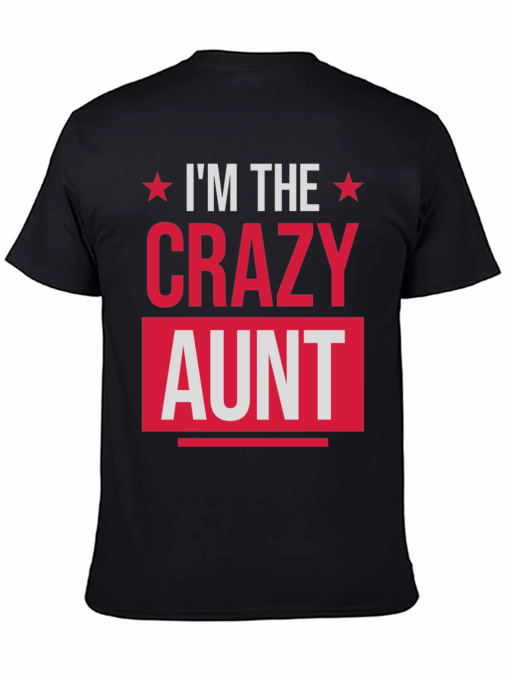 Crazy Aunt T-Shirt Novelty Graphic Tee