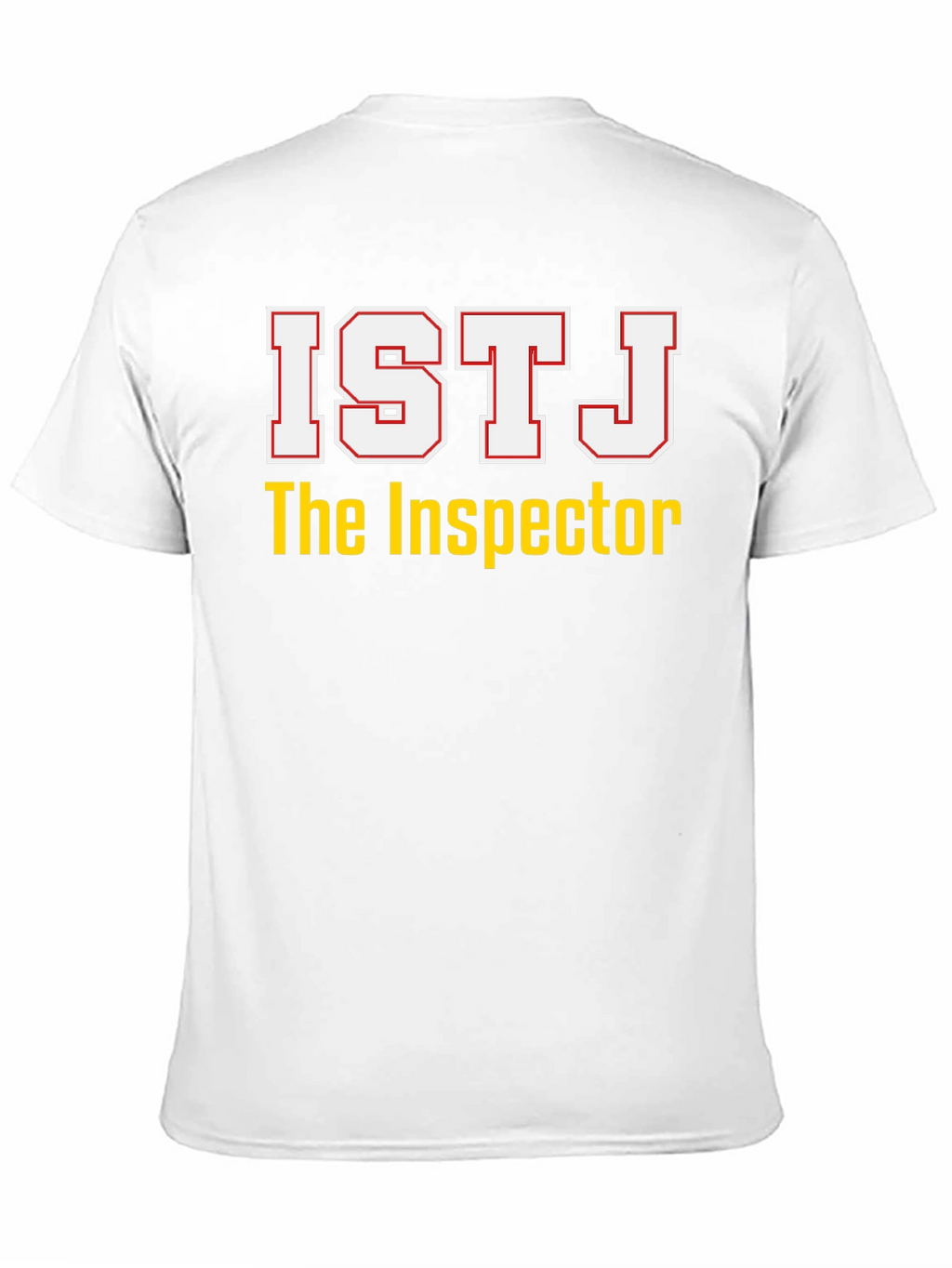 ISTJ The Inspector T-Shirt - Personality Tee