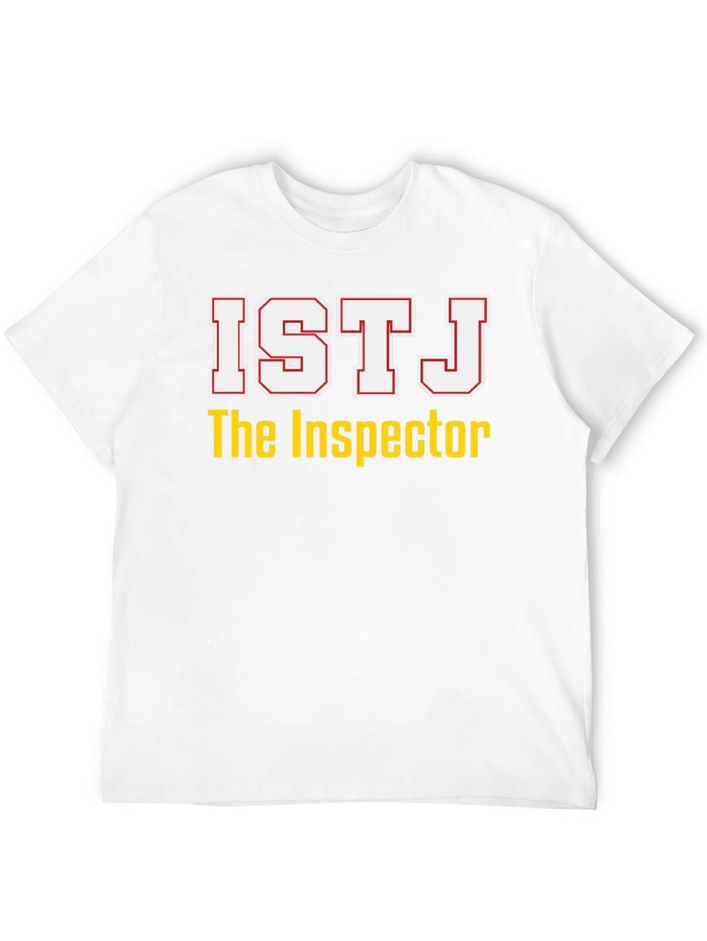 ISTJ The Inspector T-Shirt - Personality Tee