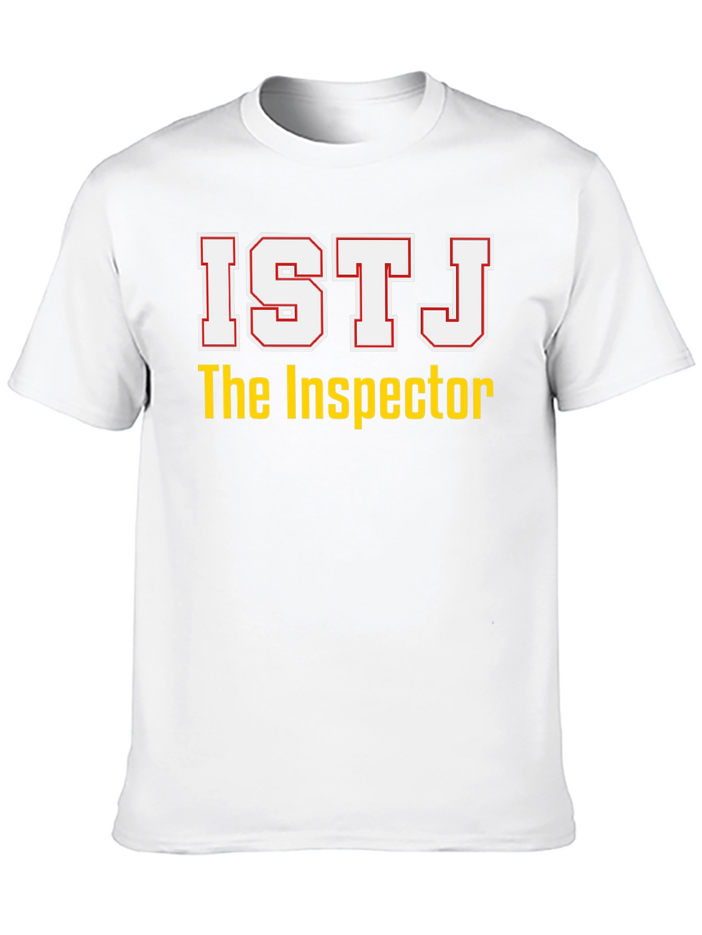 ISTJ The Inspector T-Shirt - Personality Tee