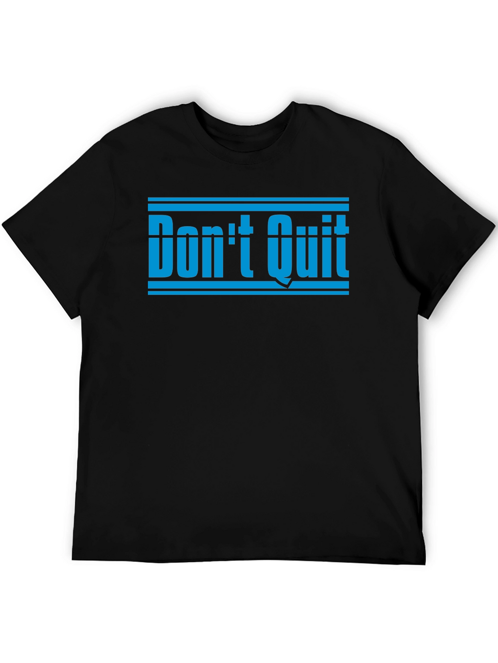 Dont Quit Motivation T-Shirt - Black