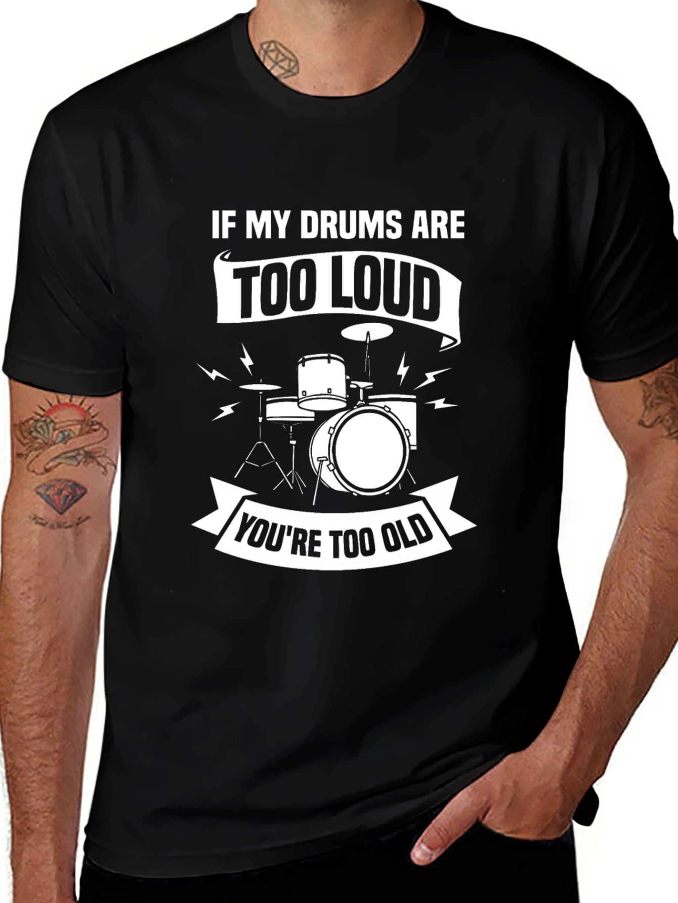 Drummer T-Shirt - If My Drums Are Too Loud