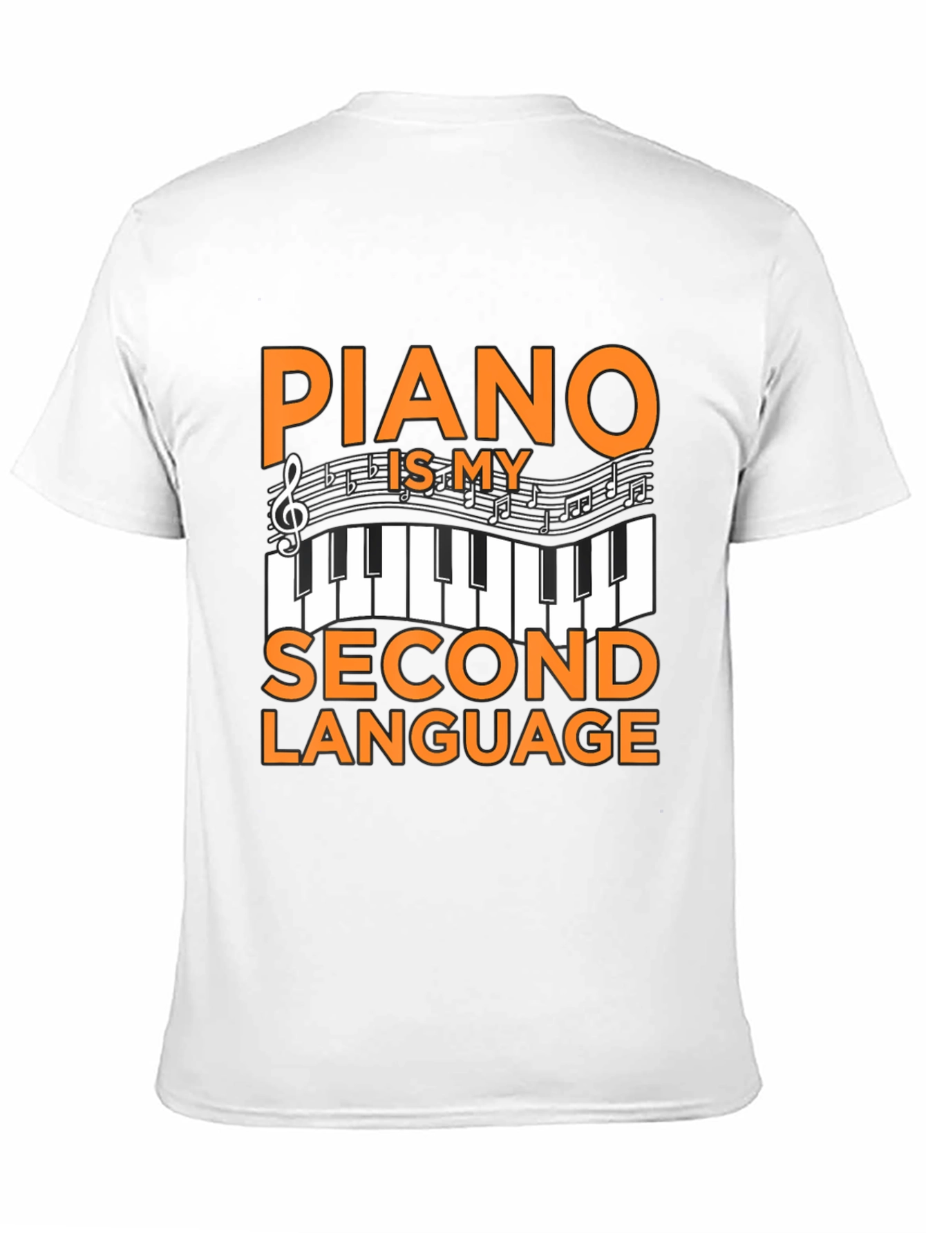 Piano Is My Second Language T-Shirt
