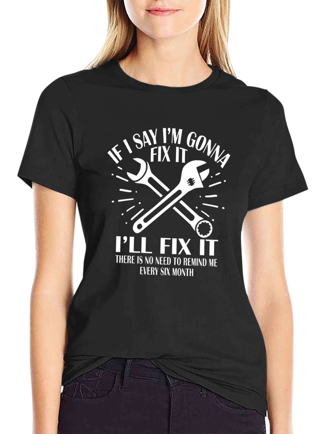 Funny Mechanic T-Shirt - If I Say Ill Fix It