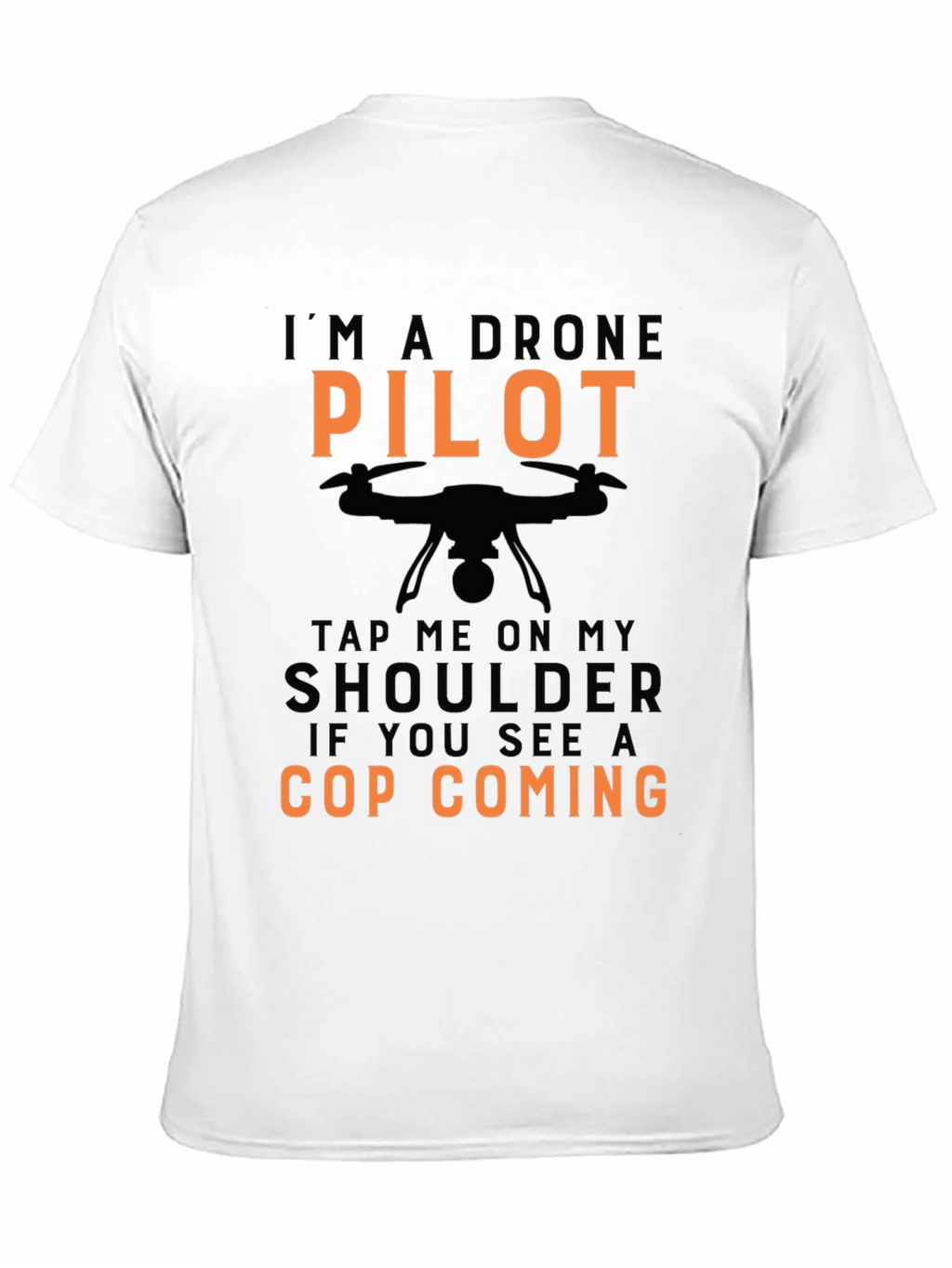 Drone Pilot Novelty Graphic Tee