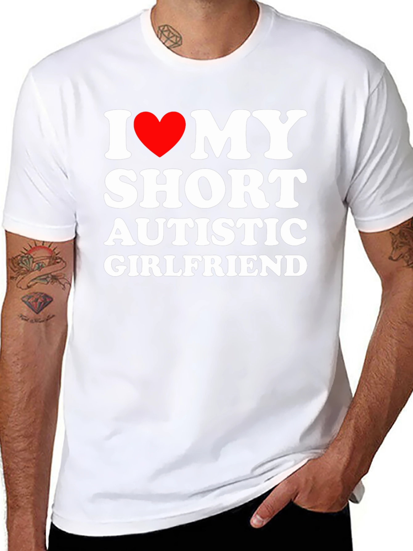 I Love My Short Autistic Girlfriend T-Shirt