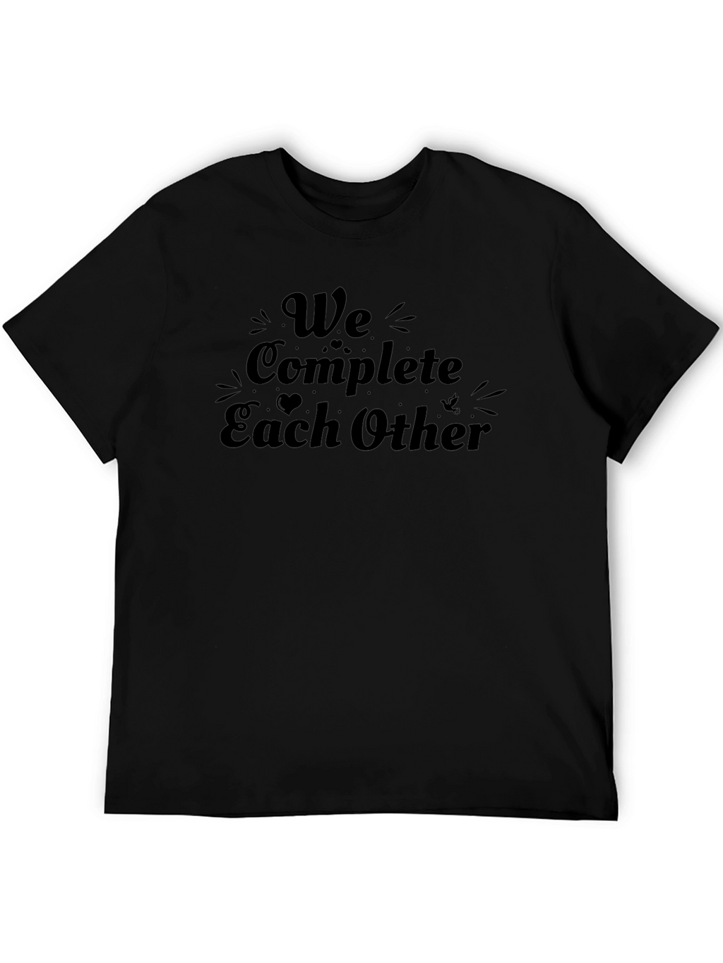 We Complete Each Other Black Graphic Tee