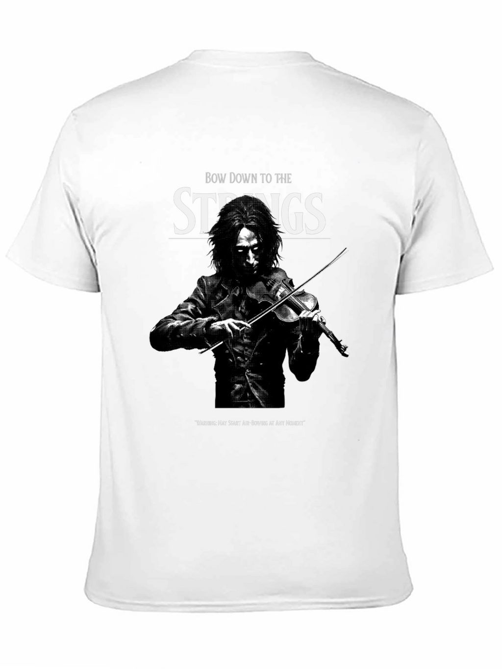 Bow Down to The Strings T-Shirt - Musician Tee