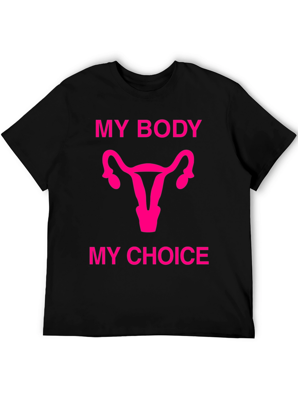 My Body My Choice Graphic Tee