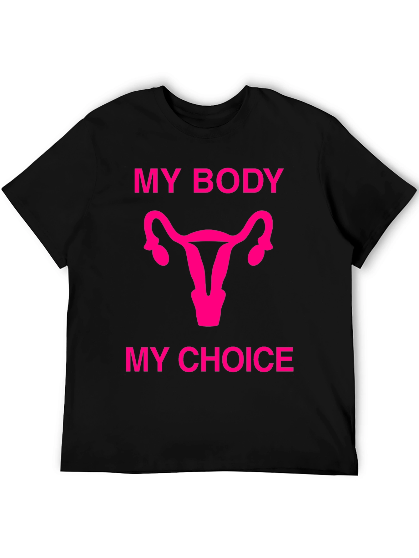 My Body My Choice Graphic Tee