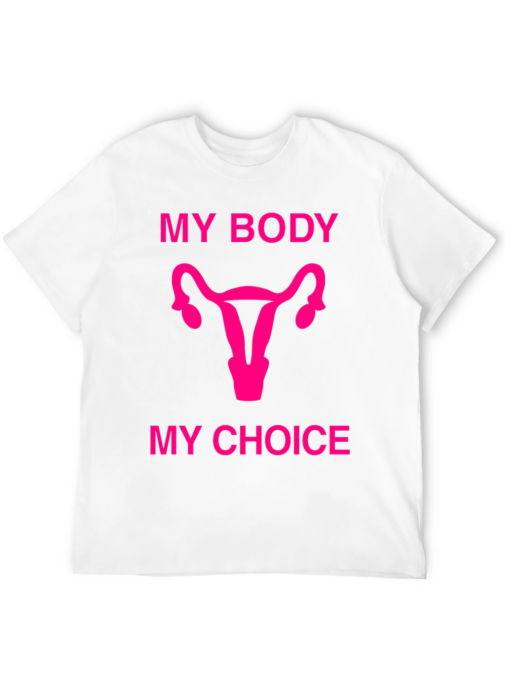 My Body My Choice Graphic Tee