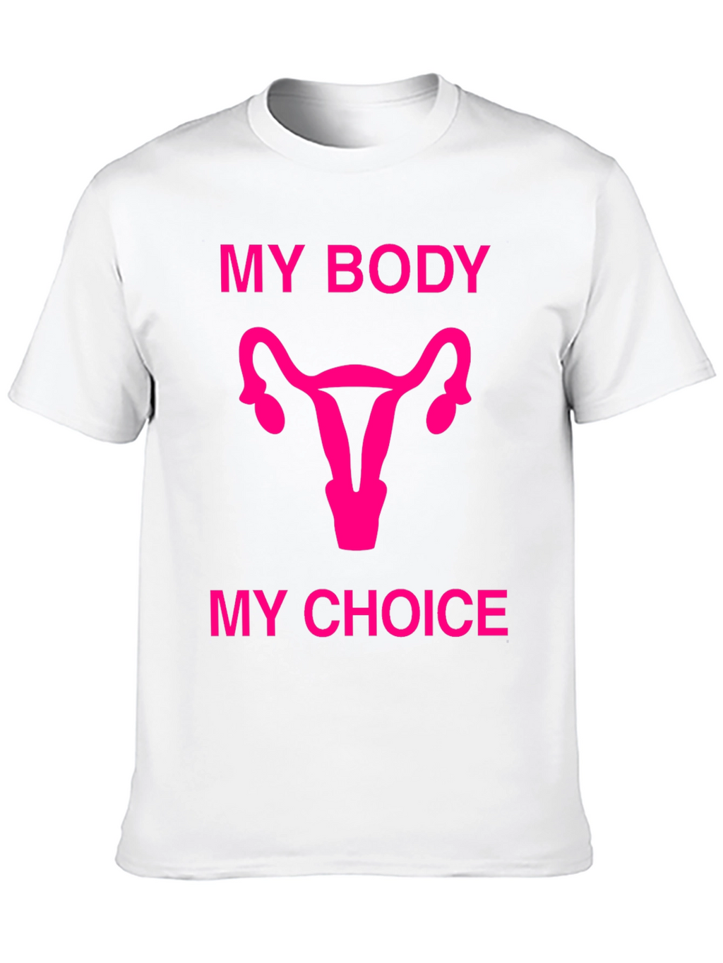 My Body My Choice Graphic Tee