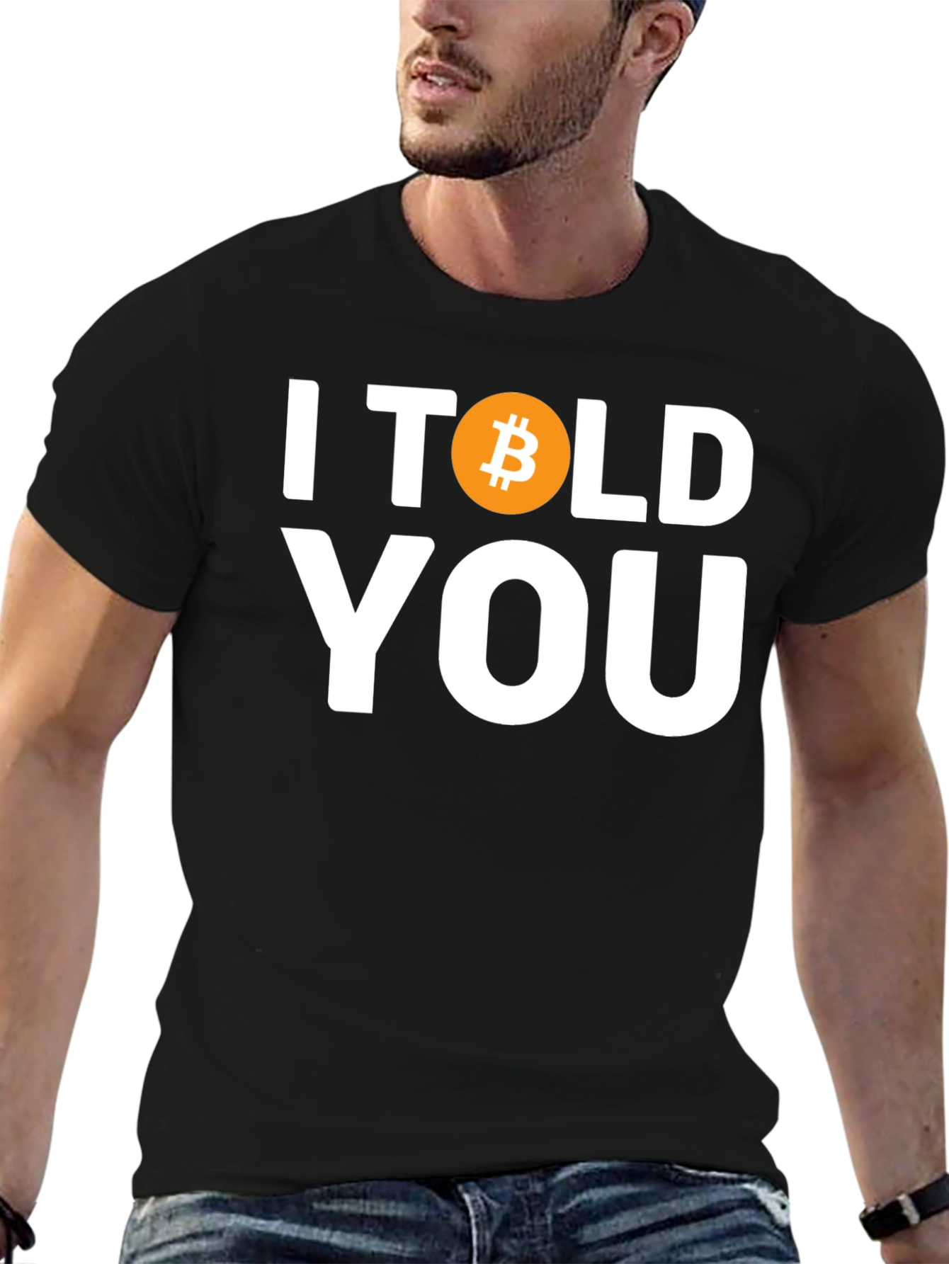 I Told You Bitcoin Graphic T-Shirt