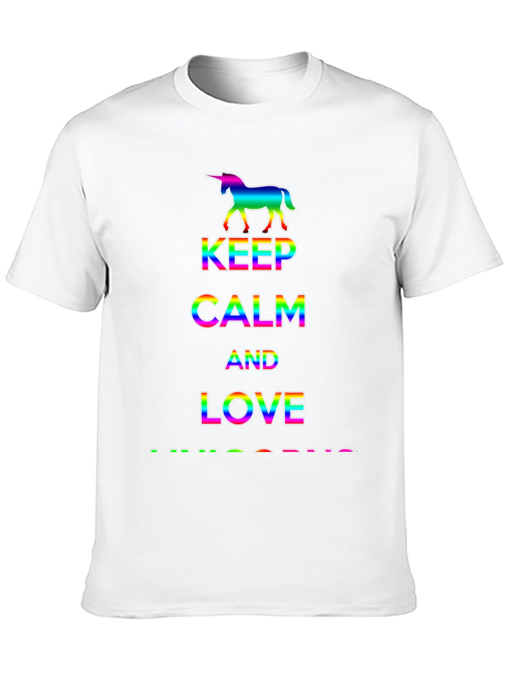 Rainbow Unicorn Keep Calm Love T-Shirt