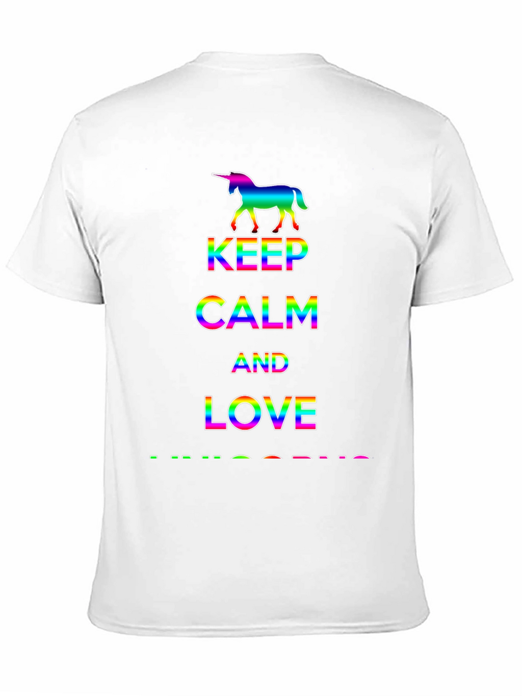 Rainbow Unicorn Keep Calm Love T-Shirt