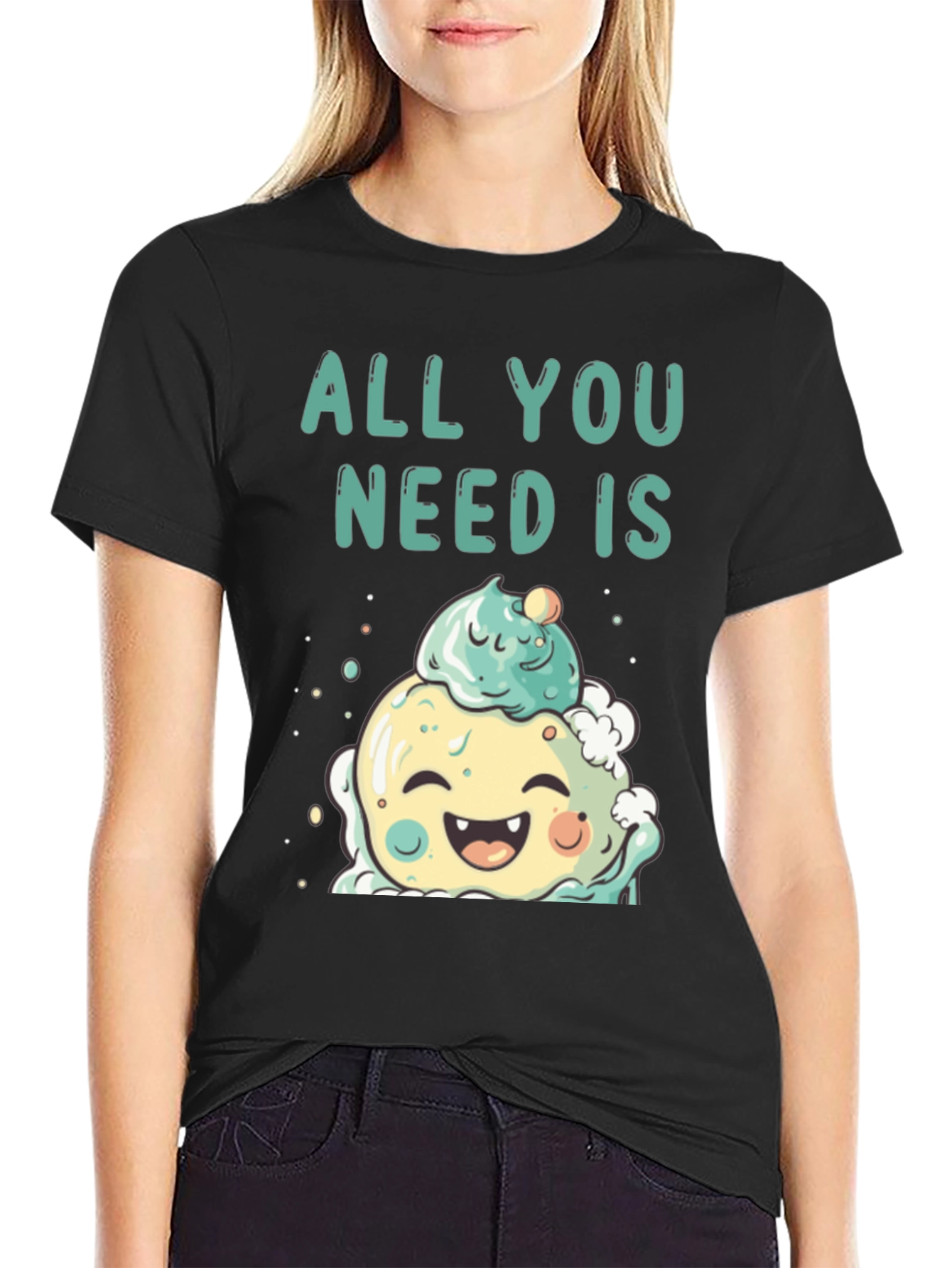 All You Need Is Cute Ice Cream T-Shirt
