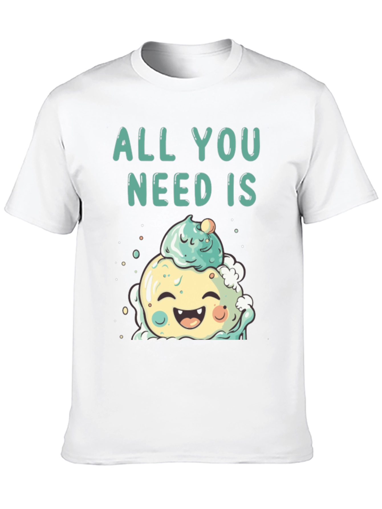 All You Need Is Cute Ice Cream T-Shirt
