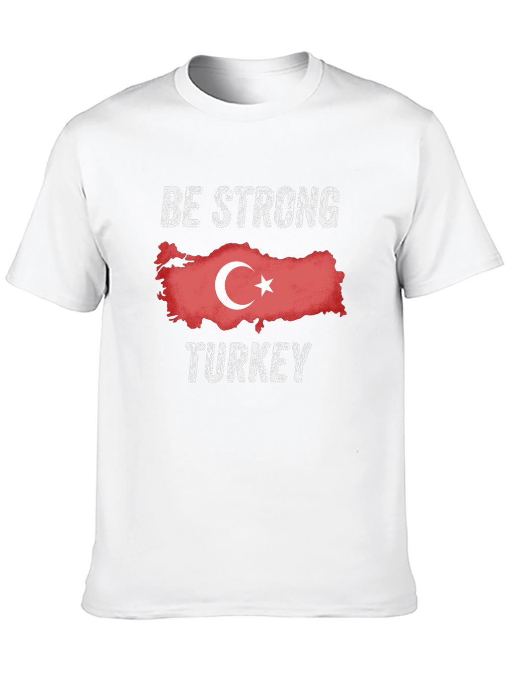 Be Strong Turkey T-Shirt