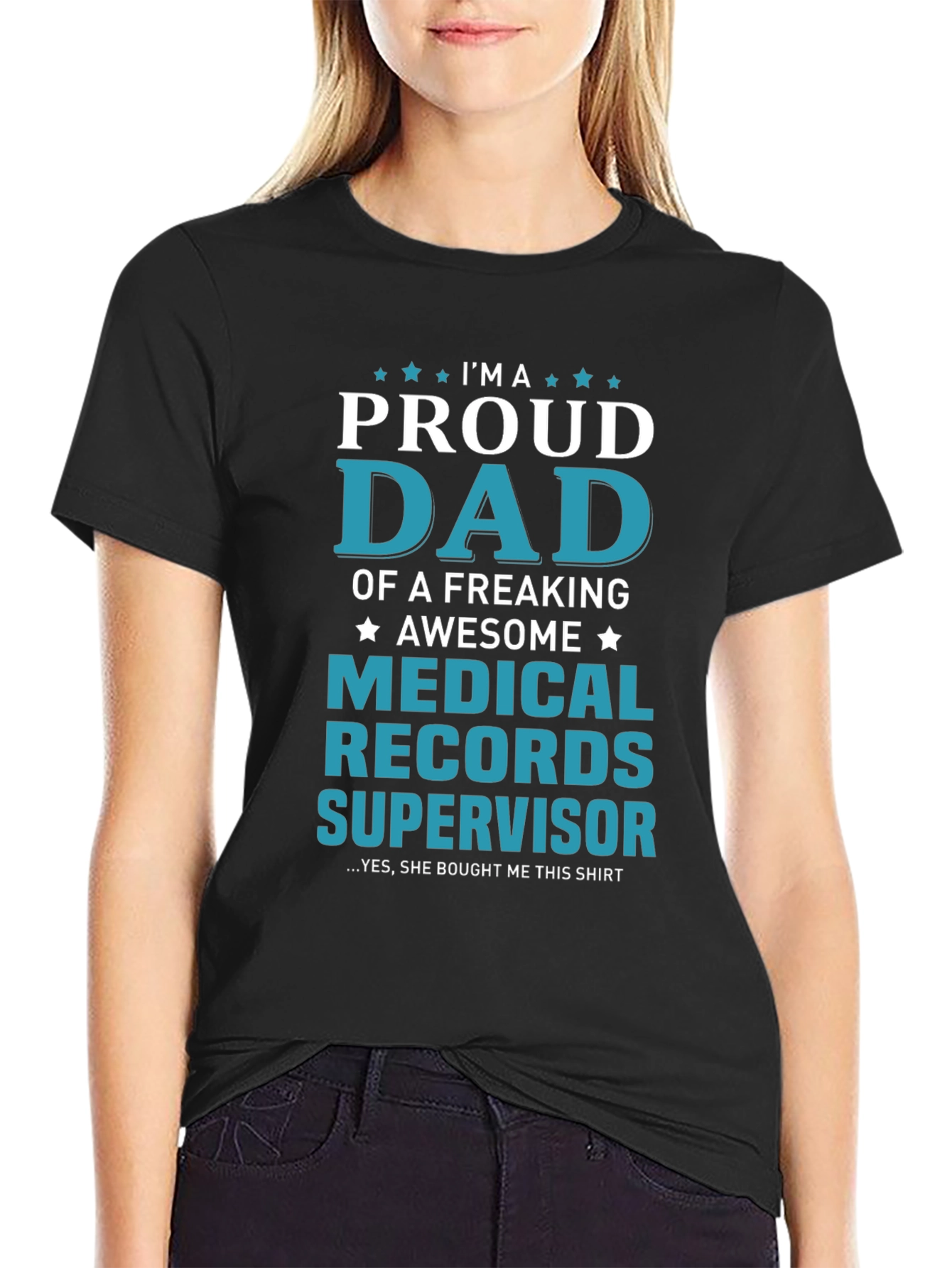 Proud Dad Medical Records Supervisor T-Shirt