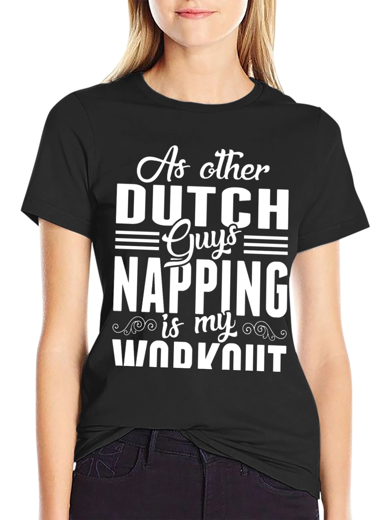 Funny Dutch Napping Workout T-Shirt