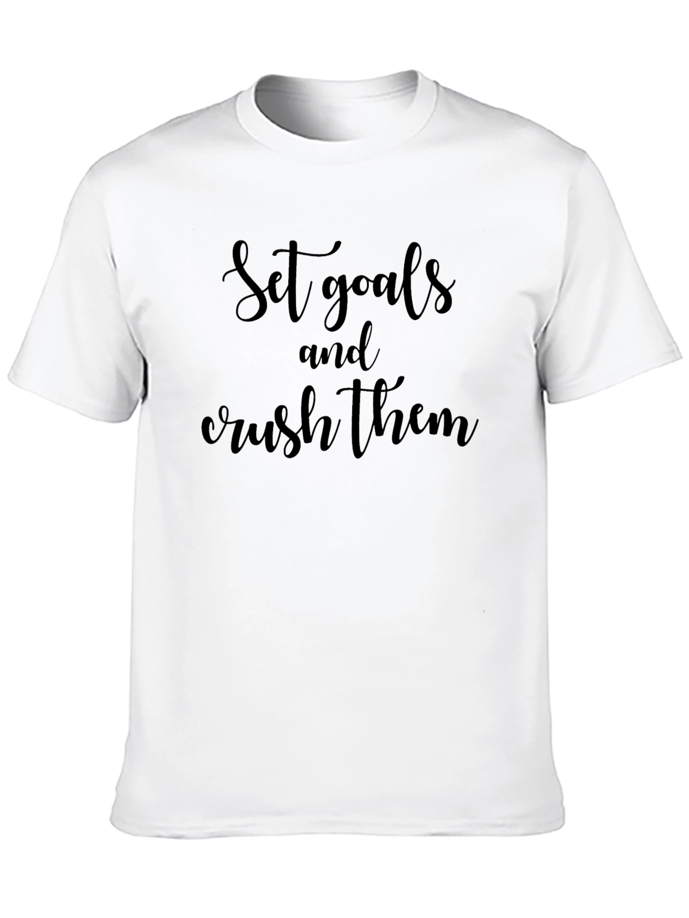 Motivational Set Goals Black T-Shirt