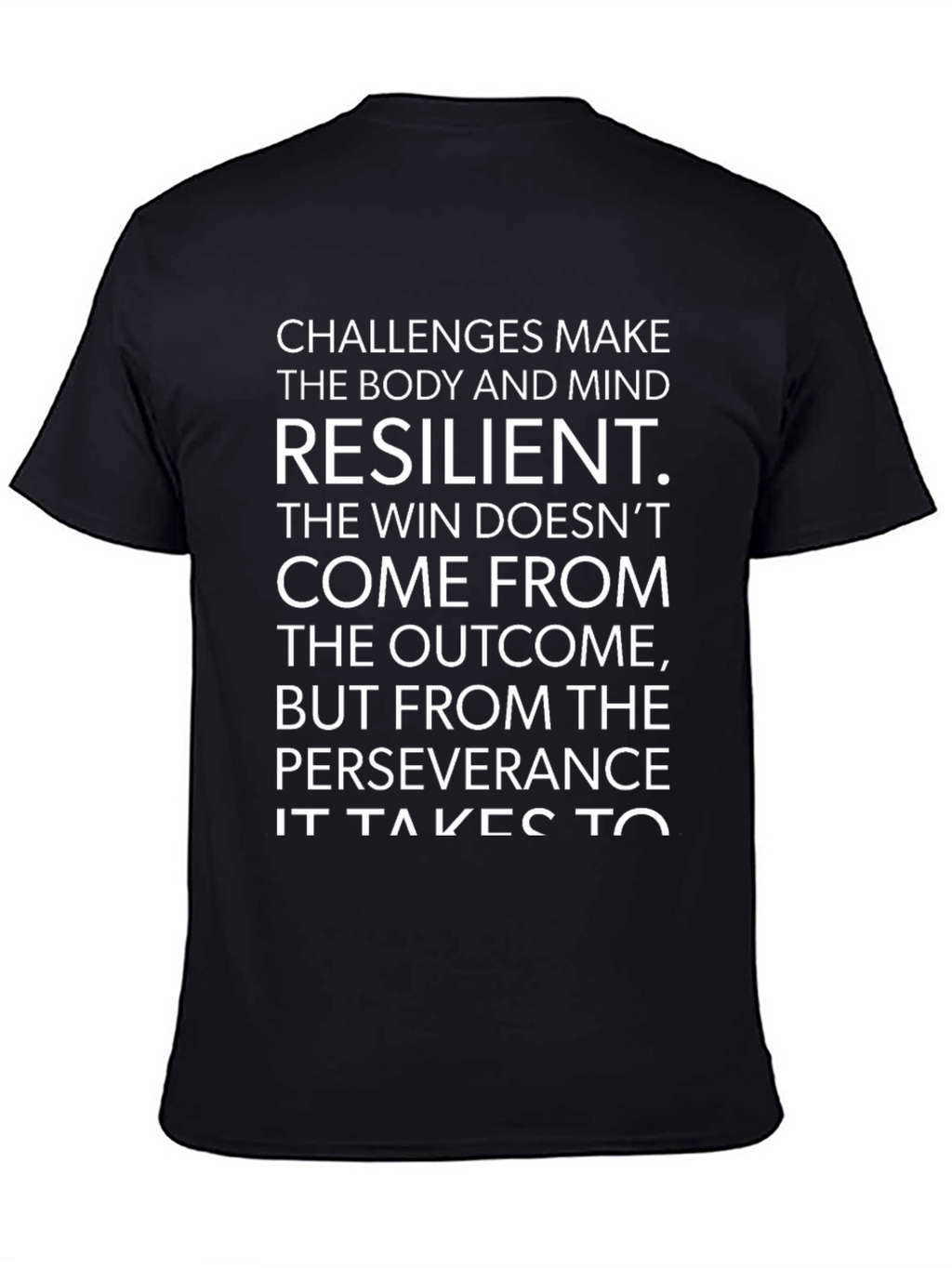 Resilience Graphic Tee - Challenges Make You Stronger