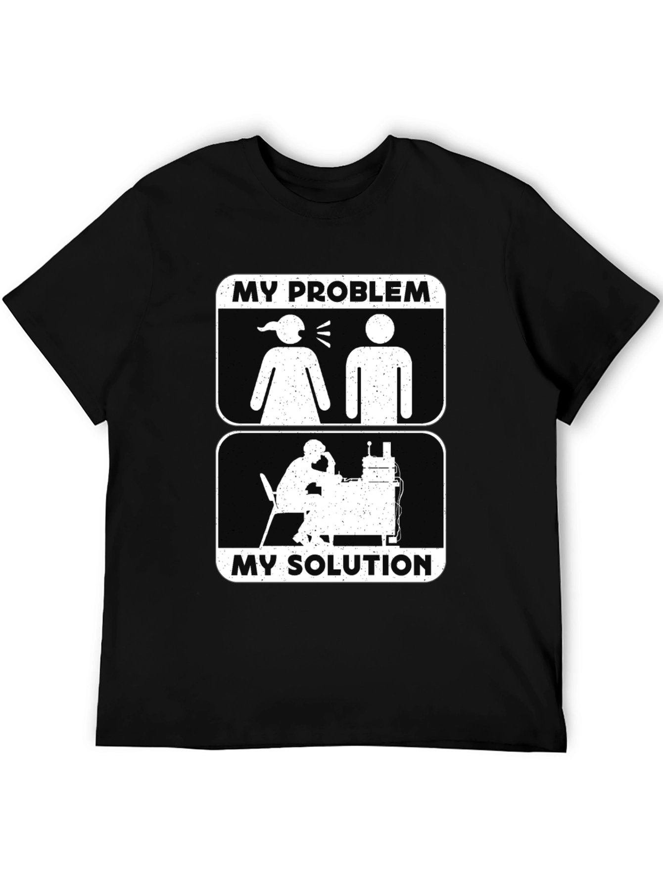 Humorous My Problem My Solution Graphic Tee