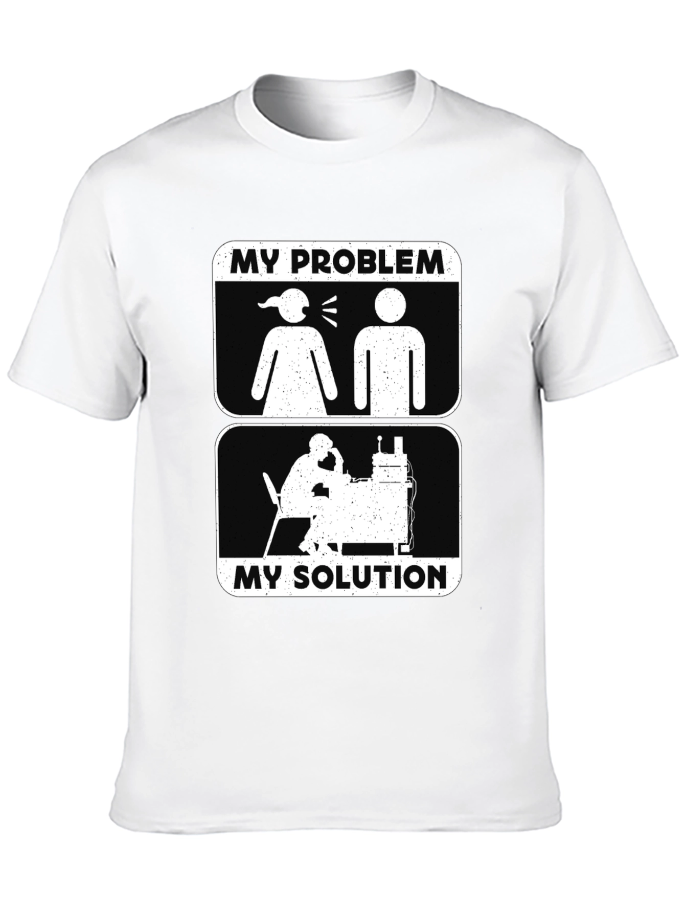 Humorous My Problem My Solution Graphic Tee