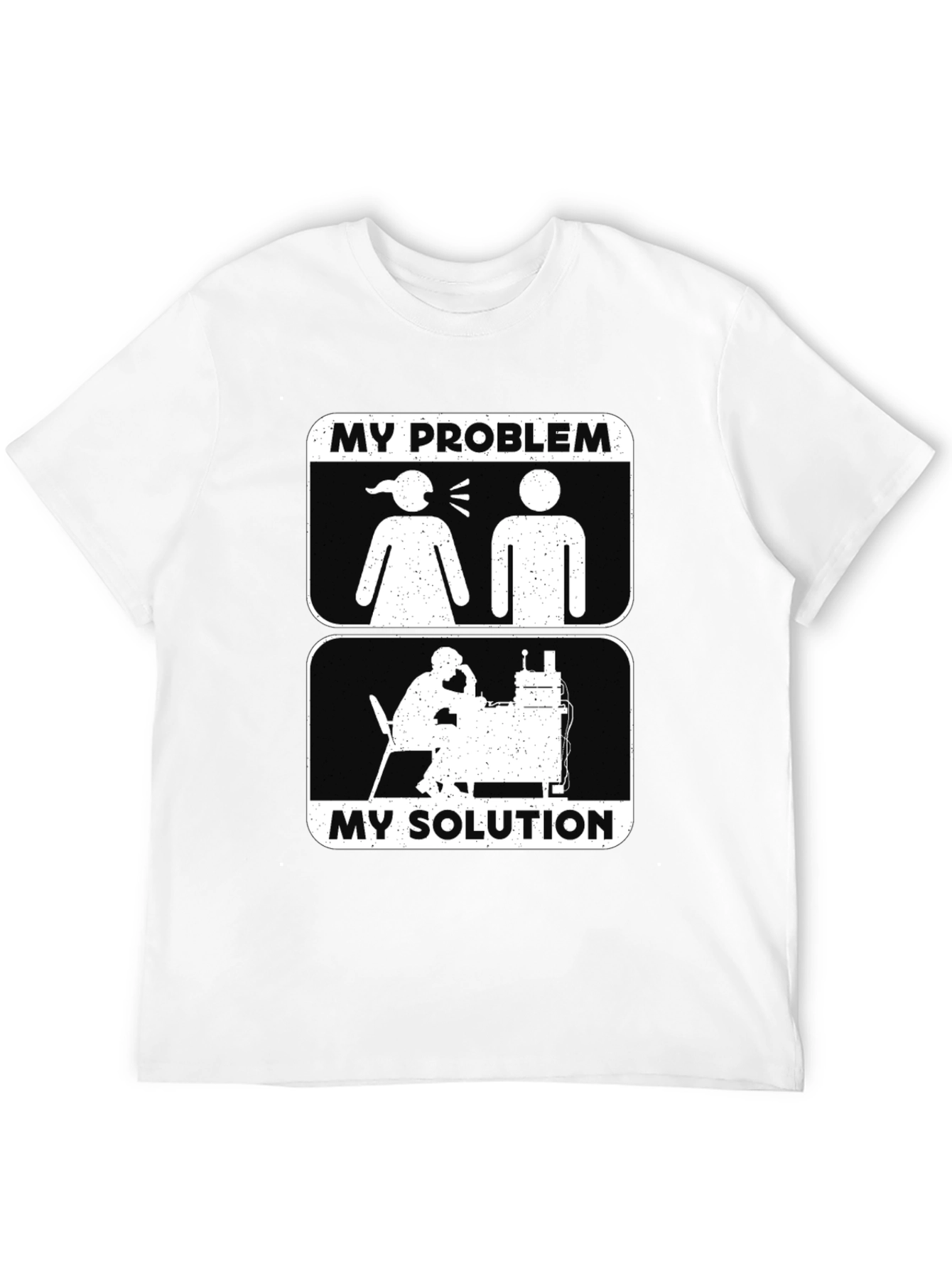 Humorous My Problem My Solution Graphic Tee