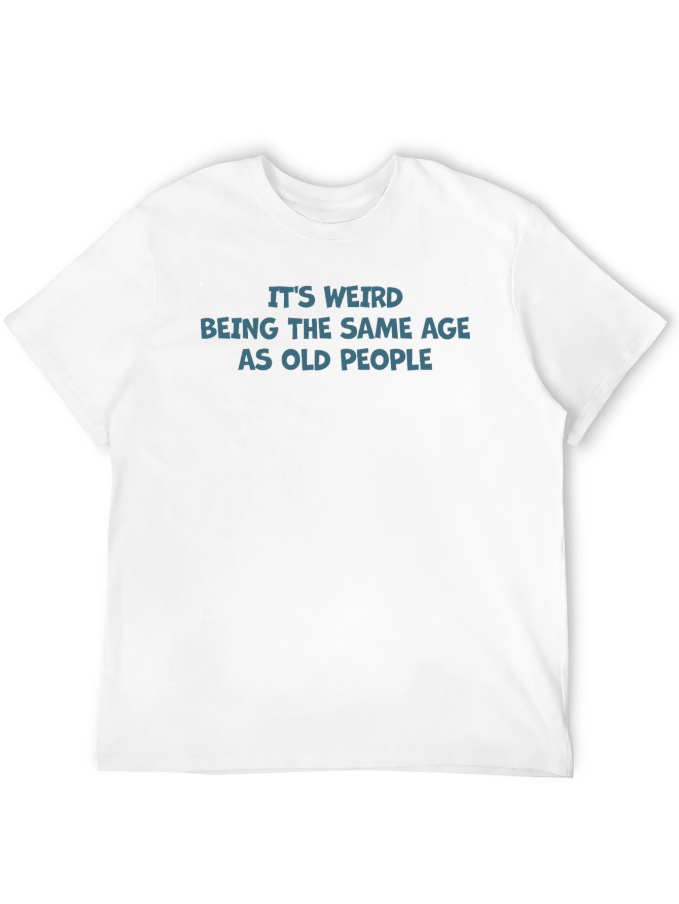 Funny Weird Age T-Shirt