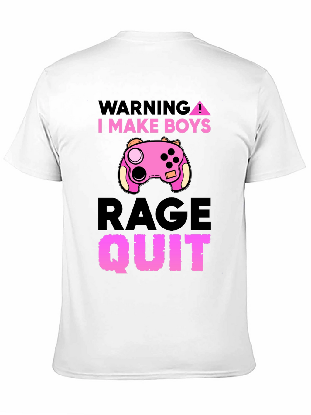 Warning I Make Boys Rage Quit Gaming T-Shirt