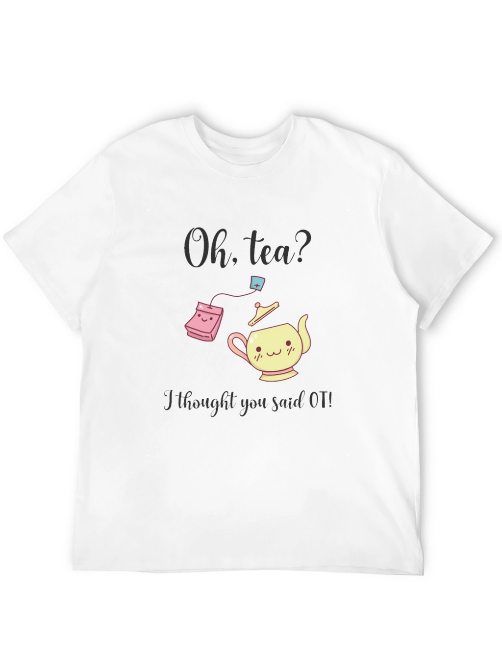 Oh Tea? OT T-Shirt