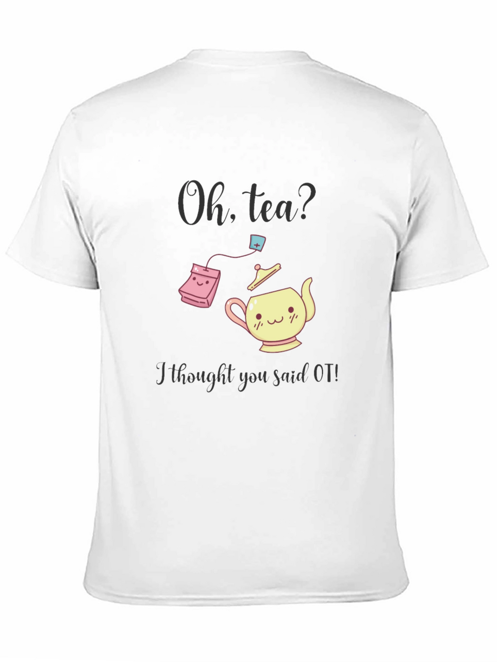 Oh Tea? OT T-Shirt