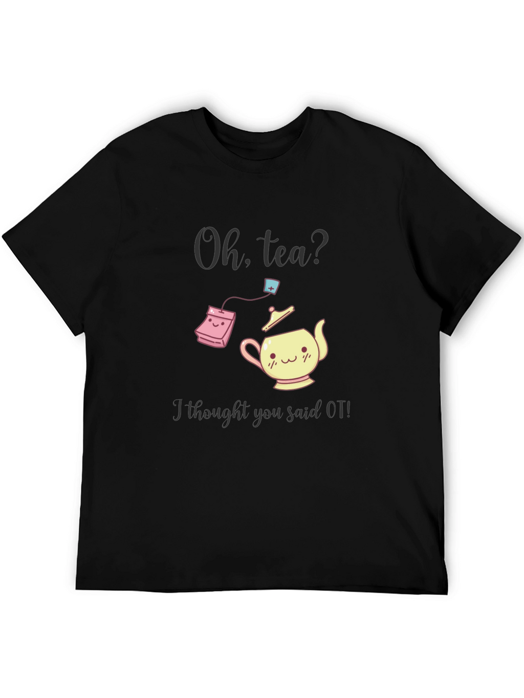 Oh Tea? OT T-Shirt