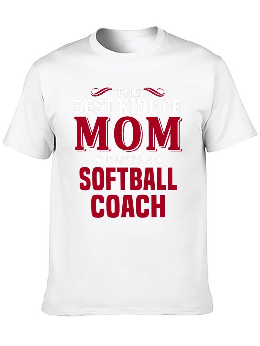 Best Kind of Mom Softball Coach T-Shirt