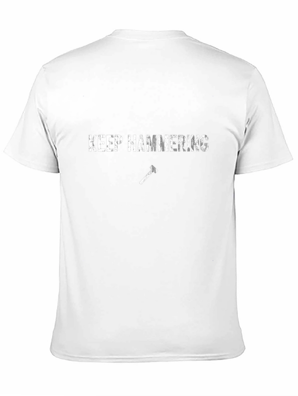 Keep Hammering Graphic T-Shirt