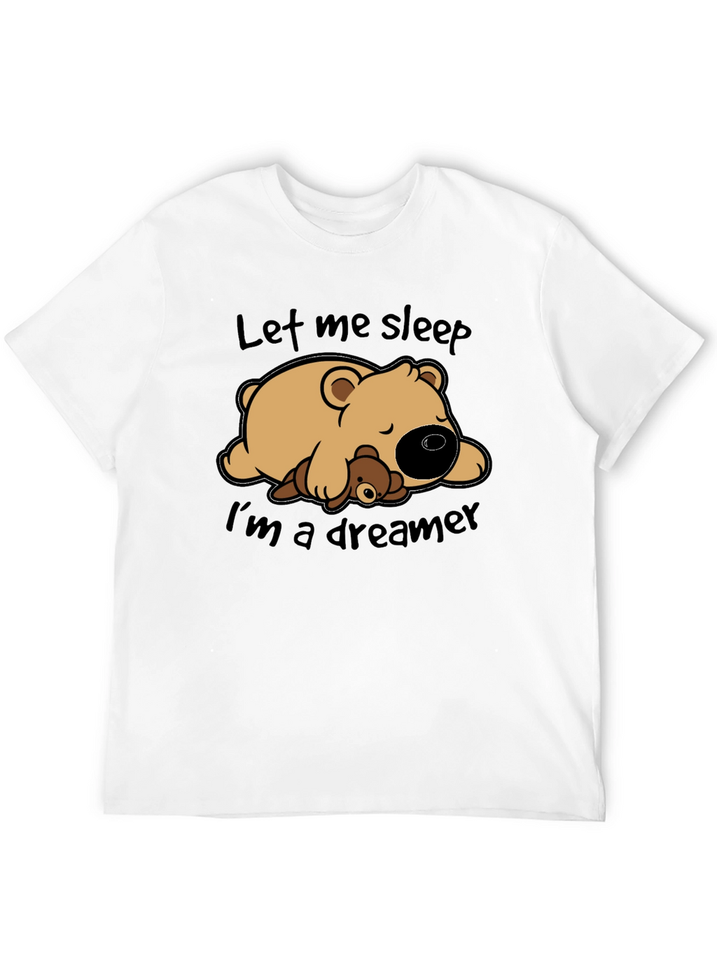 Dreamer Bear Graphic T-Shirt - Let Me Sleep