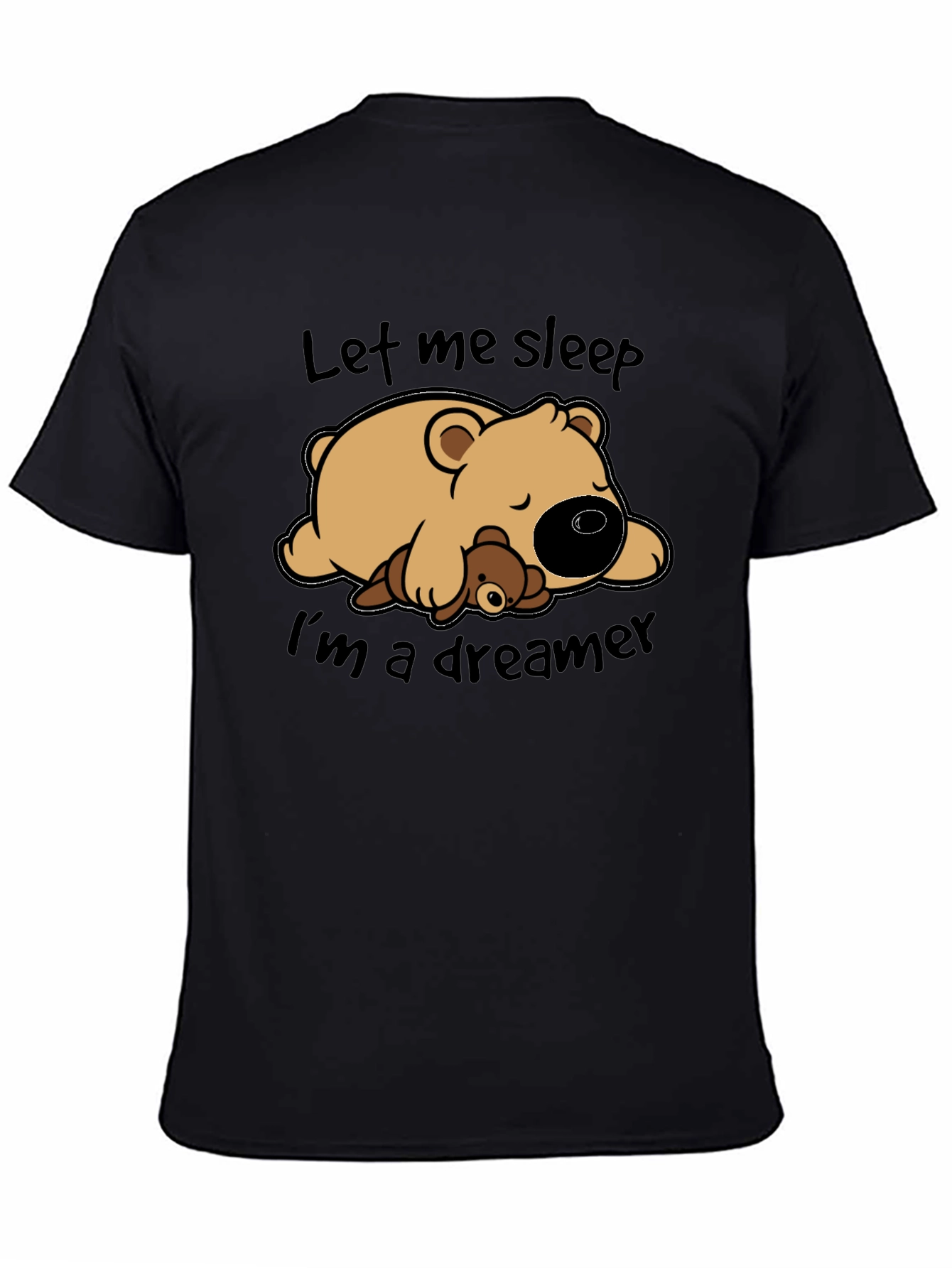 Dreamer Bear Graphic T-Shirt - Let Me Sleep