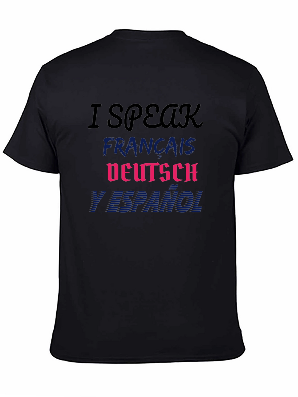 Multilingual I Speak T-Shirt
