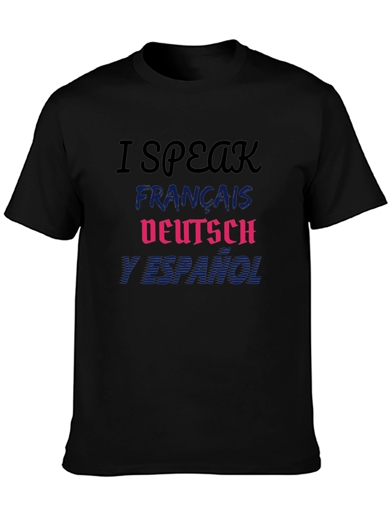 Multilingual I Speak T-Shirt