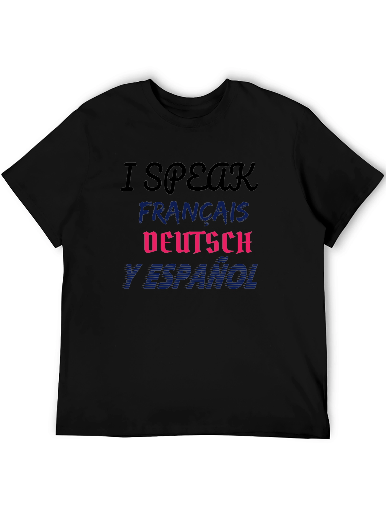 Multilingual I Speak T-Shirt