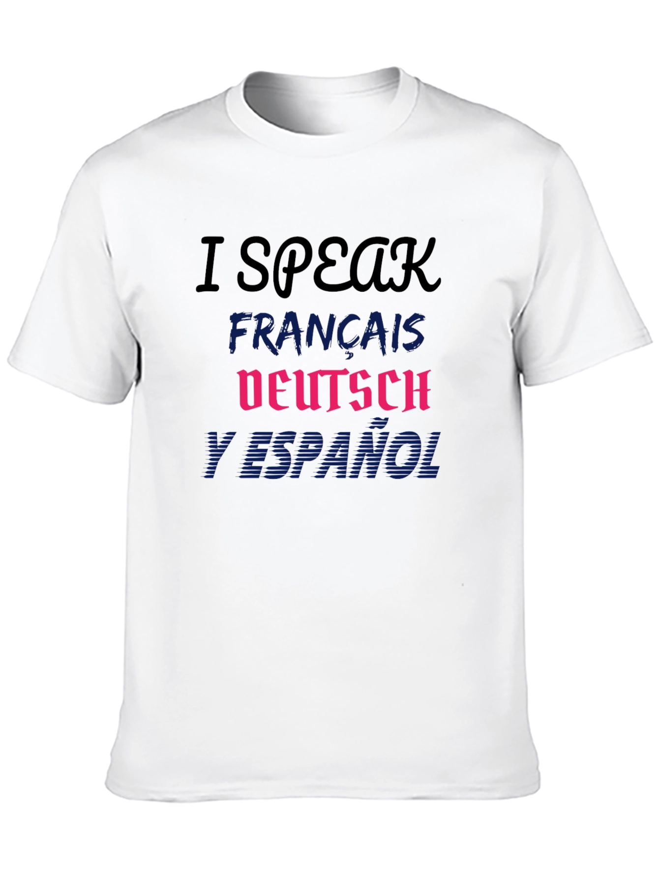 Multilingual I Speak T-Shirt