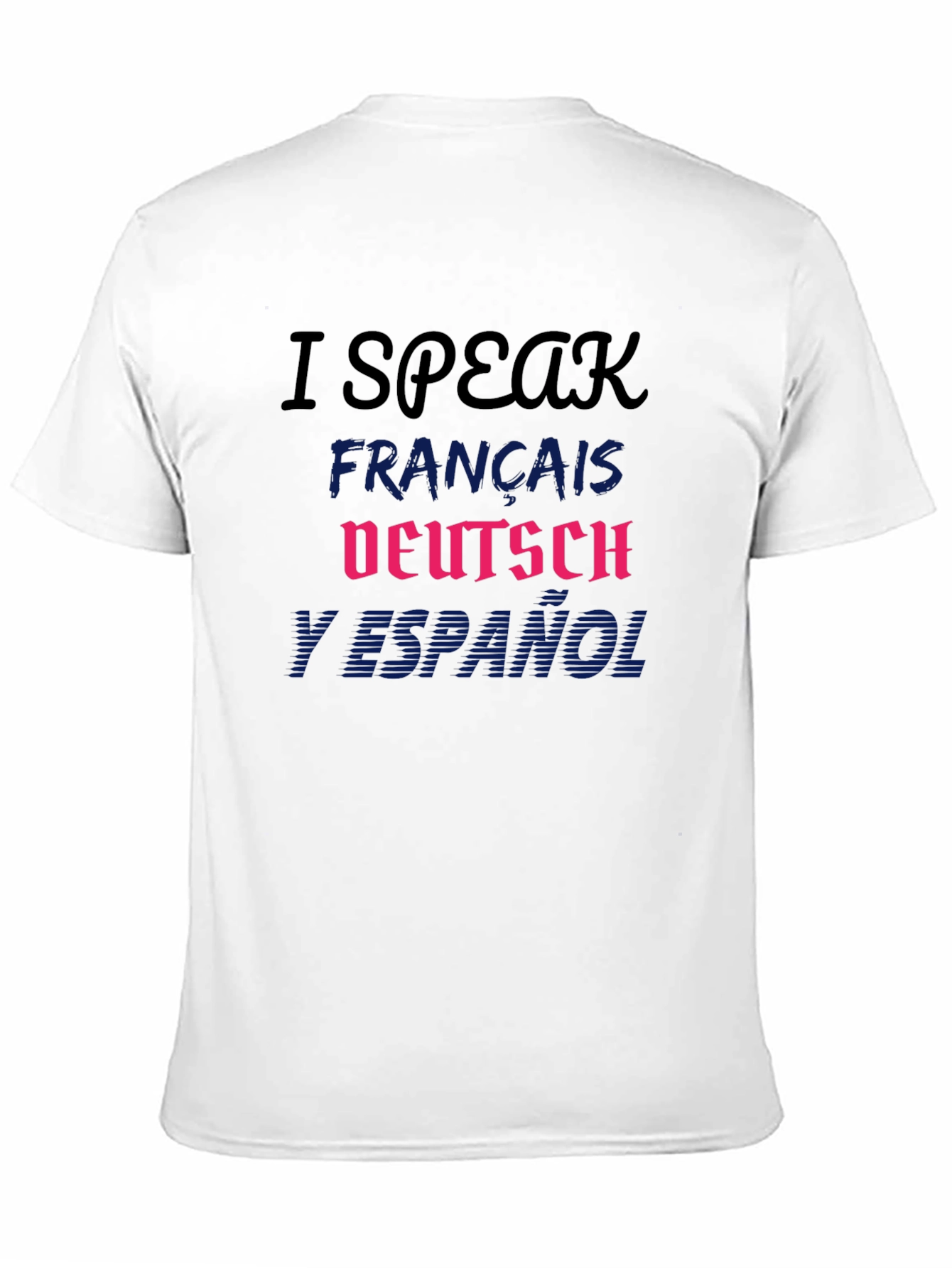 Multilingual I Speak T-Shirt