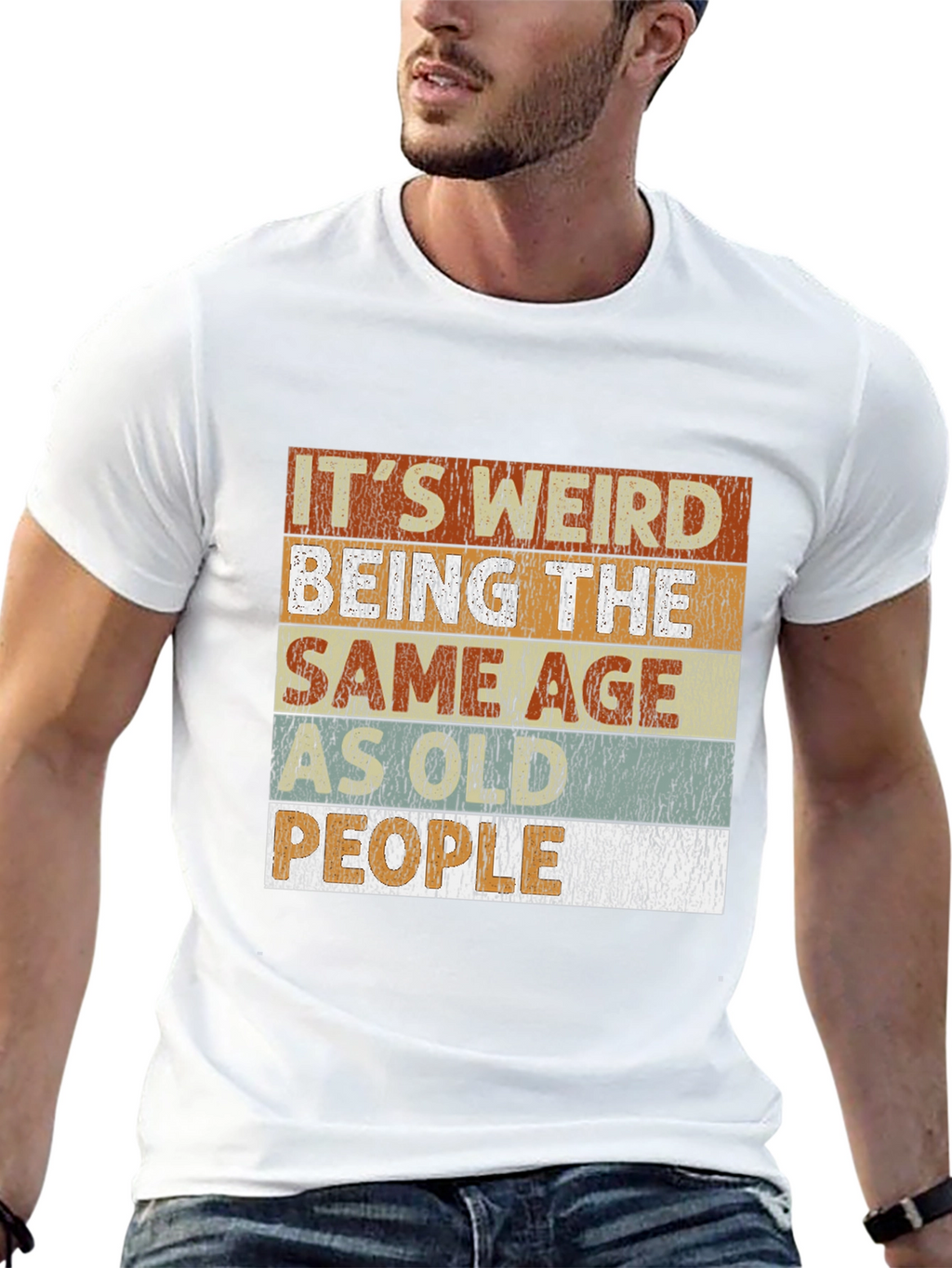 Its Weird Being the Same Age People T-Shirt