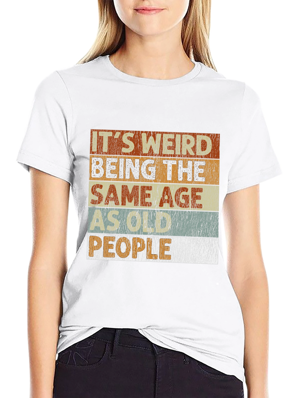 Its Weird Being the Same Age People T-Shirt