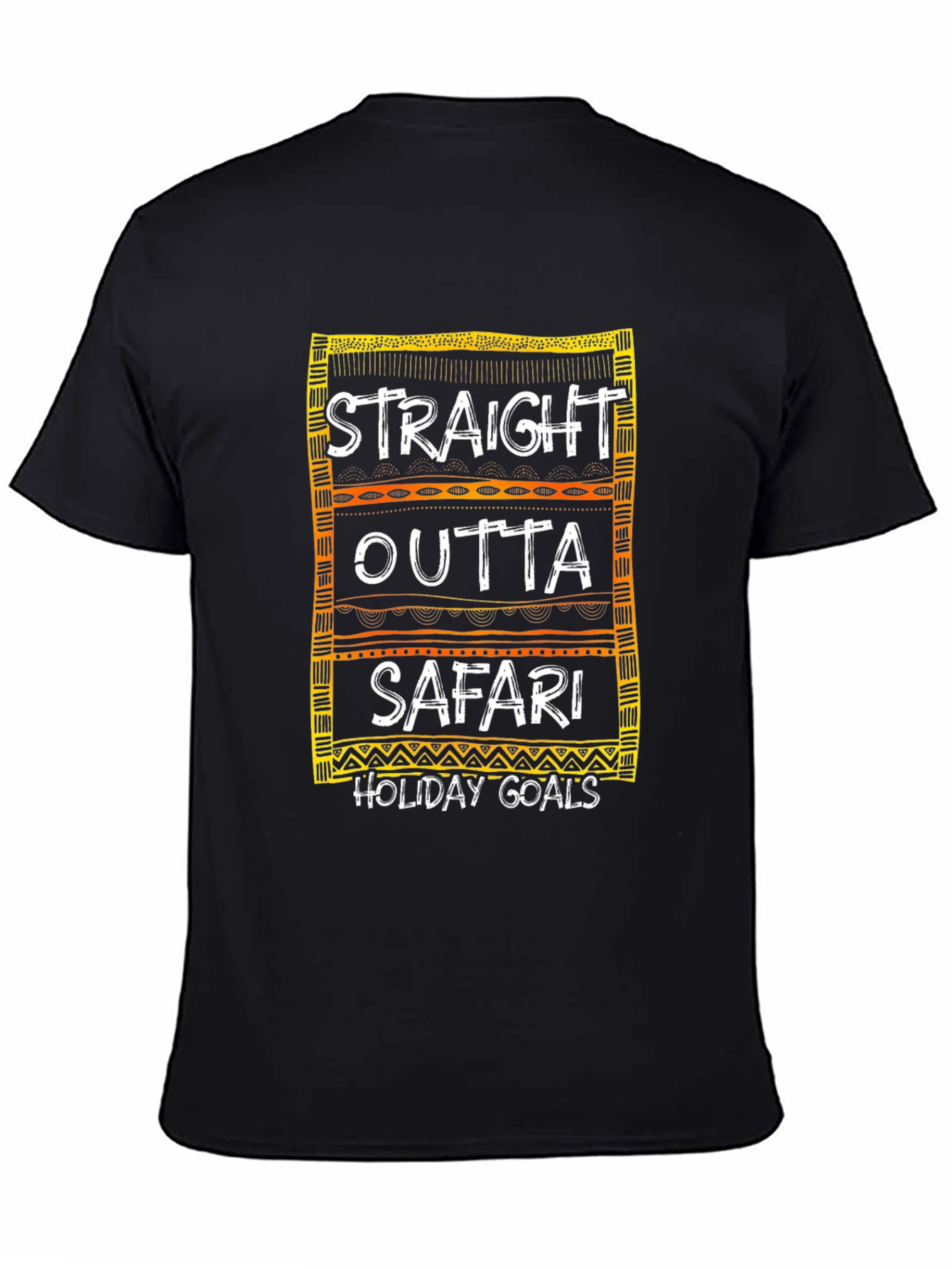 Straight Outta Safari Holiday Goals Graphic T-Shirt